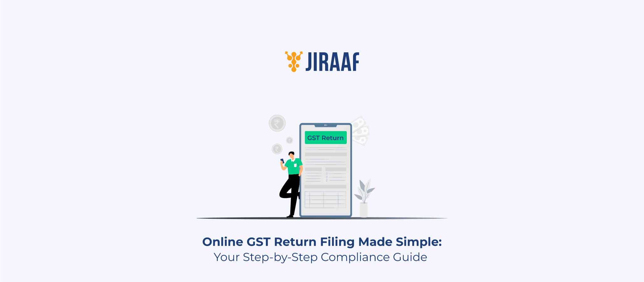 Blog banner for How to File GST Returns Online: Step-by-Step Guide