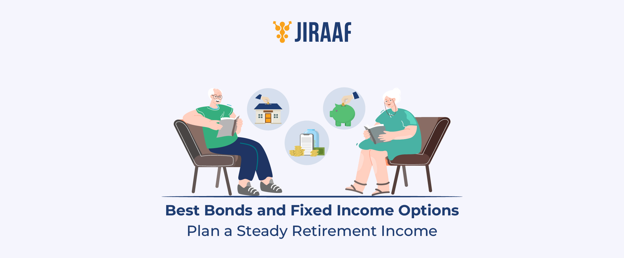 Best Bonds and Fixed Income Plans for Retirement